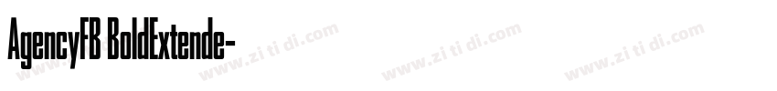 AgencyFB BoldExtende字体转换